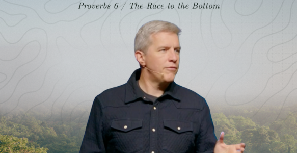 Proverbs 6 | The Race to the Bottom