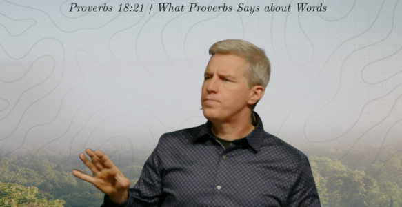 Proverbs 18:21 | What Proverbs Says about Words