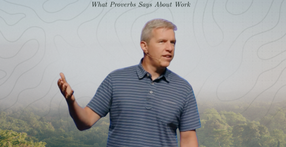 What Proverbs Says About Work