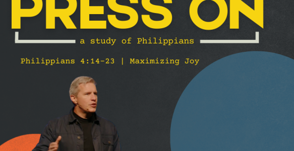 Philippians 4:14-23 | Maximizing Joy