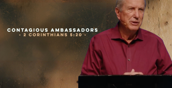 2 Corinthians 5:20 | Contagious Ambassadors