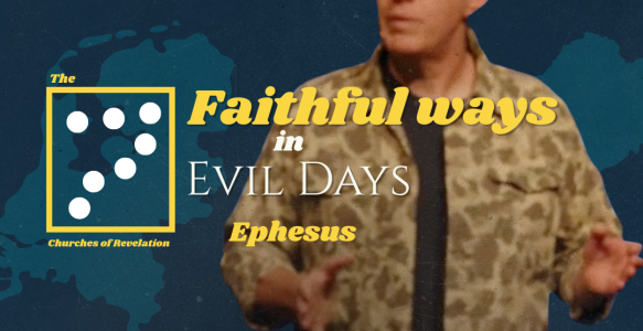 The 7 Churches of Revelation: Ephesus