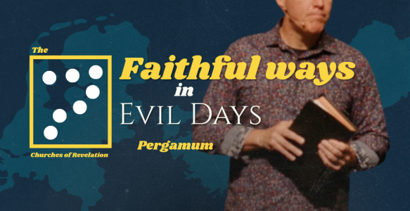 The 7 Churches of Revelation: Pergamum