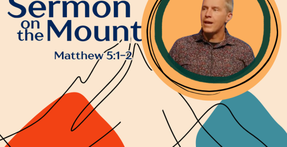 Sermon on the Mount | Matthew 5:1-2