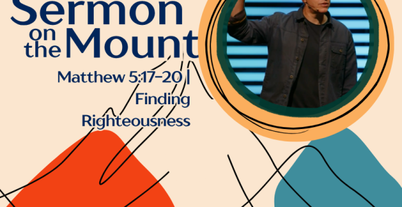 Matthew 5:17-20 | Finding Righteousness